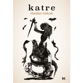 KATRE - GENEL