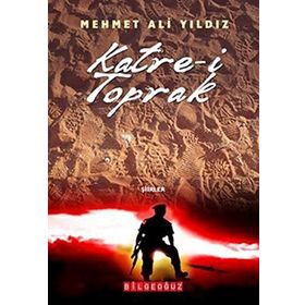 KATRE-I TOPRAK - MEHMET ALI YILDIZ