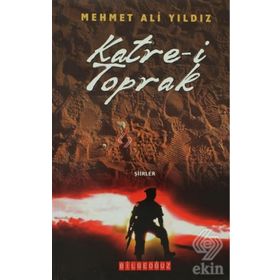 KATRE-I TOPRAK - MEHMET ALI YILDIZ
