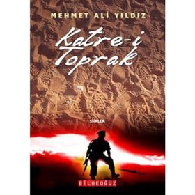 KATRE-I TOPRAK - MEHMET ALI YILDIZ