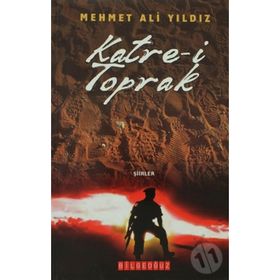KATRE-I TOPRAK - MEHMET ALI YILDIZ