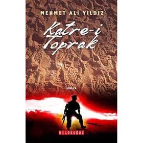 KATRE-I TOPRAK - MEHMET ALI YILDIZ