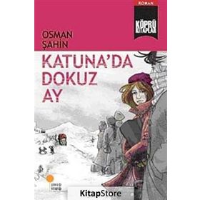 KATUNA'DA DOKUZ AY - OSMAN ŞAHİN