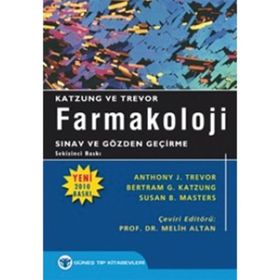Katzung ve Trevor Farmakoloji - Sınav ve Gözden Geçirme - Anthony J. Trevor Susan B. Masters Bertram G. Katzung
