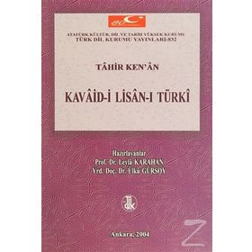 KAVAID-I LISAN-I TÜRKI - TAHIR KENAN