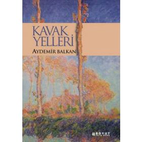 Kavak Yelleri - Aydemir Balkan