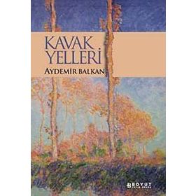 Kavak Yelleri - Aydemir Balkan