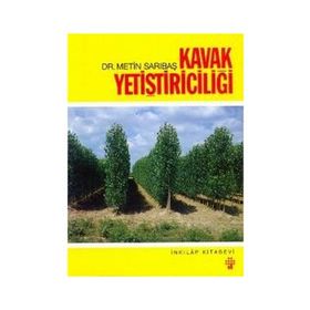 Kavak Yetiştiriciliği - Metin Sarıbaş