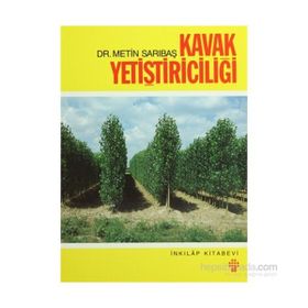 Kavak Yetiştiriciliği - Metin Sarıbaş