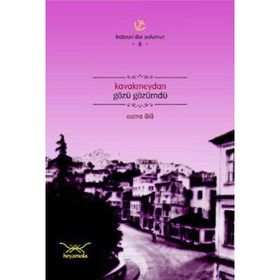 KAVAKMEYDAN GÖZÜ GÖZÜMDÜ - ESMA ALÂ