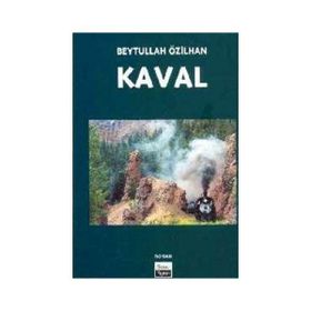 KAVAL - BEYTULLAH ÖZİLHAN
