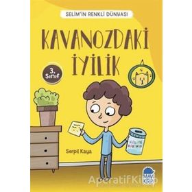 Kavanozdaki İyilik - Selimin Renkli Dünyası 3. Sınıf - Serpil Kaya