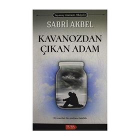 Kavanozdan Çıkan Adam Sabri Akbel