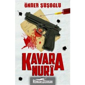 Kavara Nuri - Önder Şuşoğlu