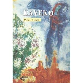 Kaveko - Dinçer Sezgin