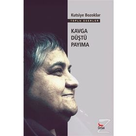 Kavga Düştü Payıma - Kutsiye Bozoklar