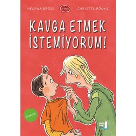 Kavga Etmek İstemiyorum! - Christel Rönns Helena Bross