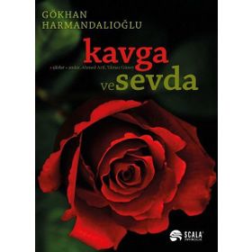 Kavga ve Sevda - Gökhan Harmandal