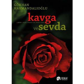 Kavga ve Sevda - Gökhan Harmandal