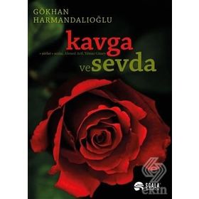 Kavga ve Sevda - Gökhan Harmandal