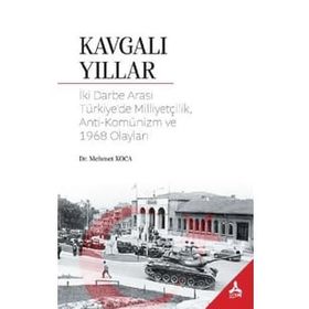 Kavgalı Yıllar - Mehmet Koca
