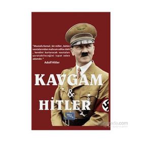 Kavgam ve Hitler - Turgut Buğra Akdoğan