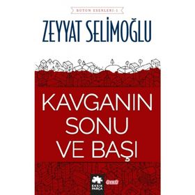 Kavganın Sonu ve Başı - Zeyyat Selimoğlu