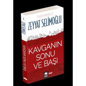 Kavganın Sonu ve Başı - Zeyyat Selimoğlu