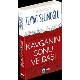 Kavganın Sonu ve Başı - Zeyyat Selimoğlu