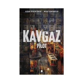 Kavgaz Pilot Algan Sezgintüredi April Yayıncılık