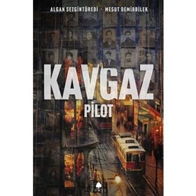 Kavgaz Pilot April Yayınları