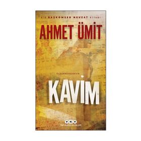 Kavim: Bir Başkomser Nevzat Kitabı - Öldürmeyeceksin- Ahmet Ümit