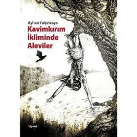 Kavimkırım İkliminde Aleviler - Ayhan Yalçınkaya