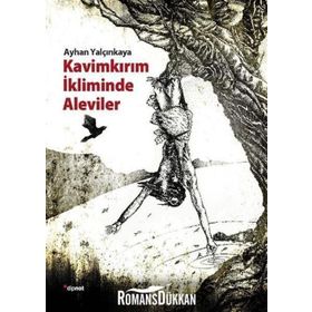 Kavimkırım İkliminde Aleviler - Ayhan Yalçınkaya