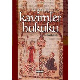 KAVIMLER HUKUKU - HALUK EMİROĞLU