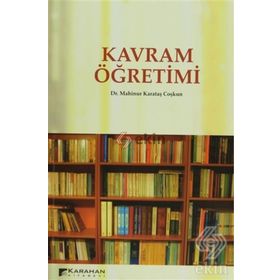 KAVRAM ÖĞRETİMİ - MAHINUR KARATAŞ COŞKUN