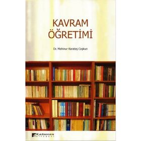KAVRAM ÖĞRETİMİ - MAHINUR KARATAŞ COŞKUN