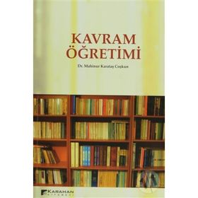 KAVRAM ÖĞRETİMİ - MAHINUR KARATAŞ COŞKUN