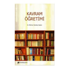 KAVRAM ÖĞRETİMİ - MAHINUR KARATAŞ COŞKUN