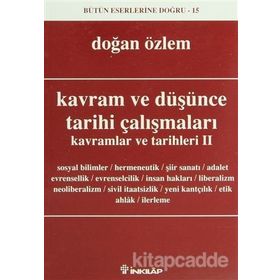 KAVRAM VE DÜŞÜNCE TARIHI ÇALIŞMALARI KAVRAMLAR VE TARIHLERI 2 - DOĞAN ÖZLEM