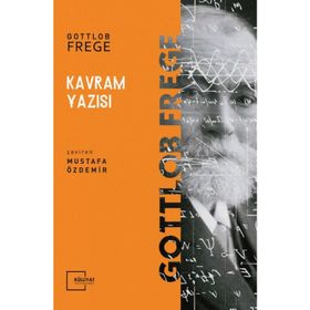 Kavram Yazısı - Gottlob Frege