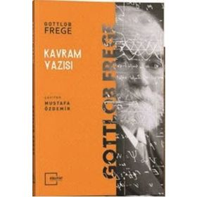 Kavram Yazısı - Gottlob Frege