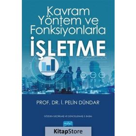 Kavram Yöntem ve Fonksiyonlarla İşletme