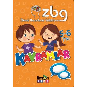 Kavramlar 5 - 6 Yaş - Zihinsel Becerilerimi Geliştiriyorum - Kolektif