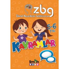 Kavramlar 5 - 6 Yaş - Zihinsel Becerilerimi Geliştiriyorum - Kolektif