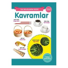 Kavramlar - İlk Bilgilerim Dizisi - 0-6 Yaş Yayınları