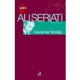 Kavramlar Sözlüğü - Ali Şeriati