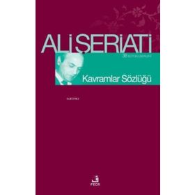 Kavramlar Sözlüğü - Ali Şeriati