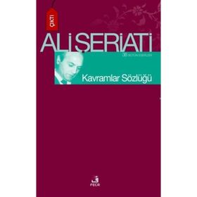 Kavramlar Sözlüğü - Ali Şeriati