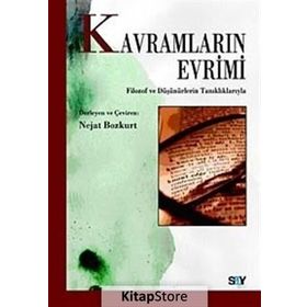 KAVRAMLARIN EVRIMI FILOZOF VE DÜŞÜNÜRLERİN TANIKLIKLARIYLA - NEJAT BOZKURT